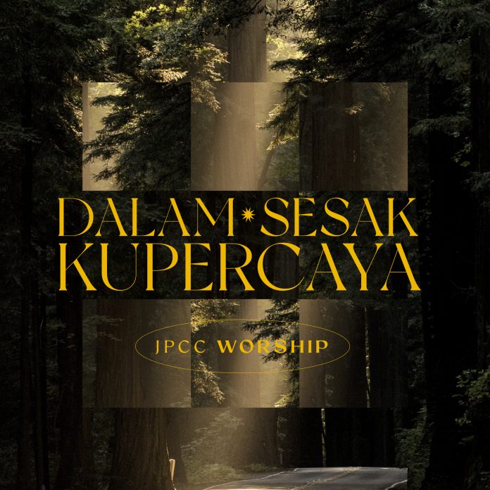JPCC Worship - Dalam Sesak Kupercaya Cover