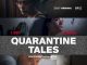 FILM QUARANTINE TALES SIAP TAYANG 18 DESEMBER 2020 EKSKLUSIF HANYA DI BIOSKOP ONLINE